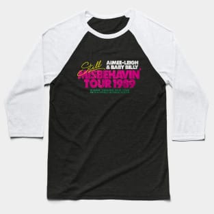 Still Misbehavin' Tour 1989 Fresh Design Baseball T-Shirt